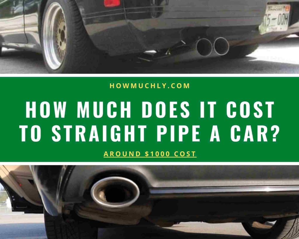 How Much Does it Cost to Straight Pipe a Car